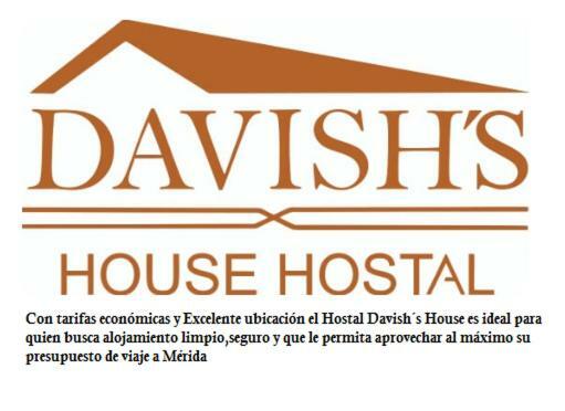 Davish's House * Mérida